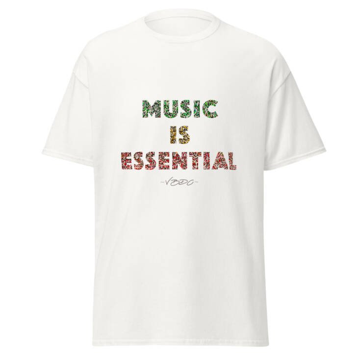 Music is Essential T Shirt